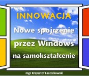 2022 » Innowacja pedagogiczna: „Nowe spojrzenie przez Windows na samokształcenie”